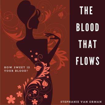 The Blood That Flows