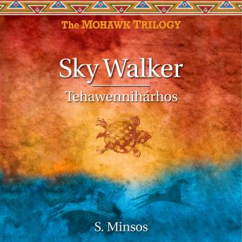 Sky Walker: Tehawennihárhos
