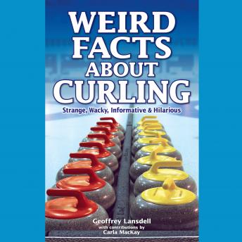 Weird Facts About Curling