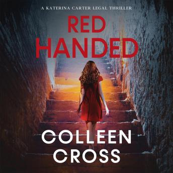Red Handed: A Katerina Carter Fraud Thriller Mystery Short Story