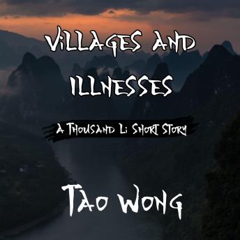 Villages and Illnesses: A Cultivation Short Story