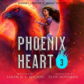 Phoenix Heart: Season 1, Episode 3 'Bright Feather'