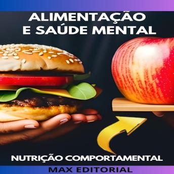 [Portuguese] - Alimentação e saúde mental: Como a nutrição pode afetar a saúde mental e vice-versa