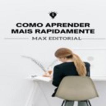 [Portuguese] - Como Aprender Mais Rapidamente