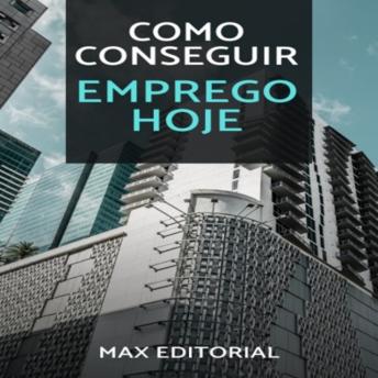 [Portuguese] - Como conseguir emprego hoje