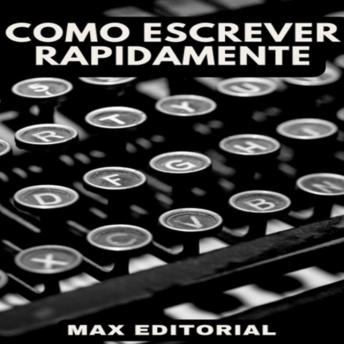 [Portuguese] - Como Escrever Rapidamente