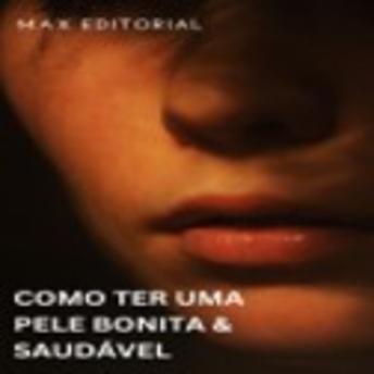 [Portuguese] - Como Ter uma pele Bonita e Saudável