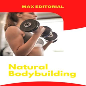 [Portuguese] - Natural Bodybuilding: Guia Completo para Construir Músculos e Força Sem Esteróides