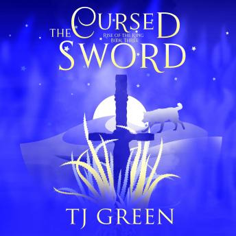 The Cursed Sword: Arthurian Fantasy