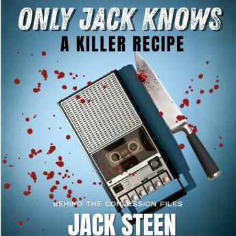Only Jack Knows: A Killer Recipe