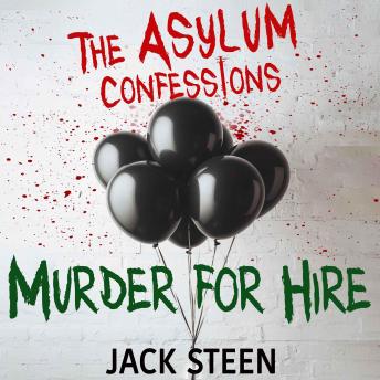 The Asylum Confessions: Murder for Hire