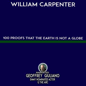 Download 100 Proofs That The Earth Is Not A Globe by William Carpenter