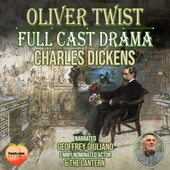 Oliver Twist: Full Cast Drama
