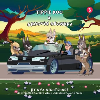 Tippie-Doo & Groovin Grandpa: The Adventures Of Tippie-Doo