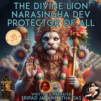 The Divine Lion Narasingha Dev: Protector Of All