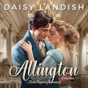 The Allington Collection: Clean Regency Romance