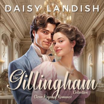 The Gillingham Collection: Clean Regency Romance