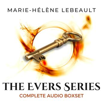 The Evers Series - The Complete Audiobook Boxset: YA Science Fantasy
