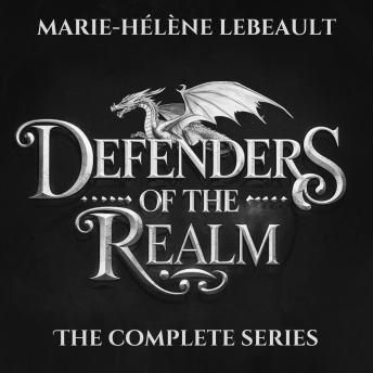Defenders of the Realm: The Complete Audio Boxset - Marie-Hélène Lebeault