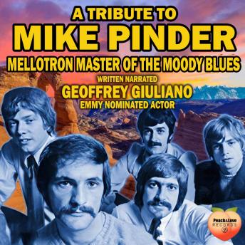 A Tribute To Mike Pinder: Mellotron Master Of The Moody Blues