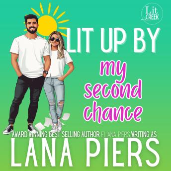 Lit Up by My Second Chance