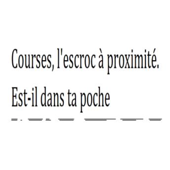 [French] - Courses, l'escroc à proximité.: Est-il dans ta poche