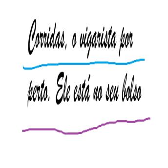 [Portuguese] - Corridas, o vigarista por perto. Ele está no seu bolso