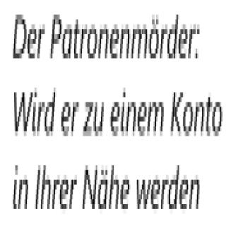 [German] - Der Patronenmörder: Wird er zu einem Konto in Ihrer Nähe warden