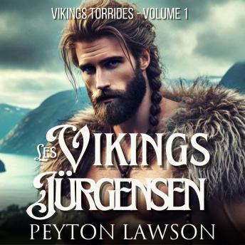 [French] - Les vikings Jürgensen: Romance historique torride sur les vikings