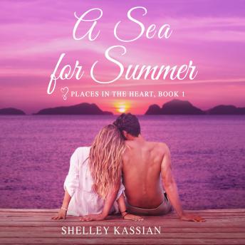 A Sea for Summer: A Second Chance Beach Read