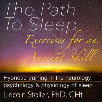 The Path to Sleep: Exercises for an Ancient Skill