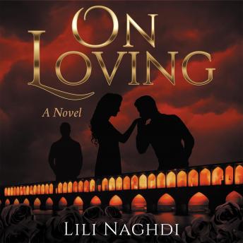 On Loving: A Novel