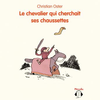 [French] - Le chevalier qui cherchait ses chaussettes