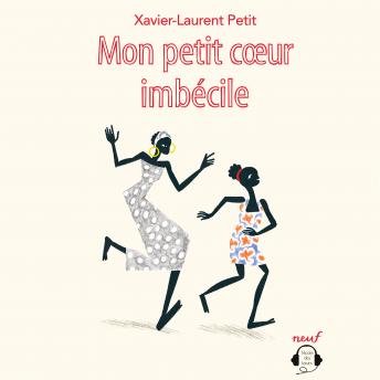 [French] - Mon petit cœur imbécile