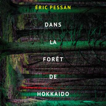 [French] - Dans la forêt d'Hokkaido