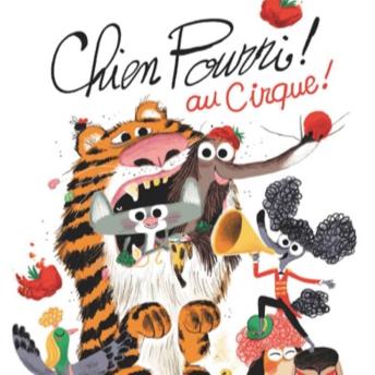 [French] - Chien Pourri au cirque