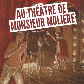 [French] - Au théâtre de Monsieur Molière