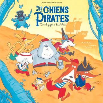[French] - Les Chiens Pirates - Dans les griffes de Barbechat