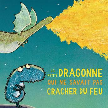 [French] - La petite dragonne qui ne savait pas cracher du feu