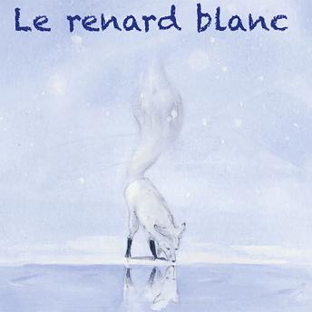 [French] - Le renard blanc