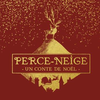 [French] - Perce-Neige: Un conte de Noël