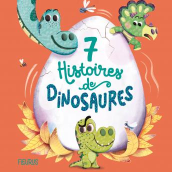 [French] - 7 histoires de dinosaures