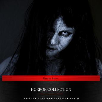 Horror Collection (Dracula, Frankenstein, The Strange Case of Dr Jekyll and Mr Hyde)