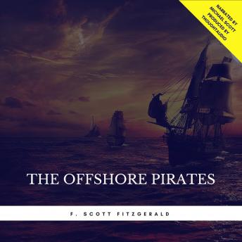 Offshore Pirates, Audio book by F. Scott Fitzgerald