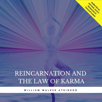 Reincarnation and the Law of Karma (Excerpts)
