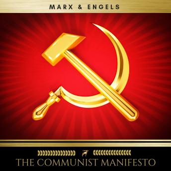 Communist Manifesto, Audio book by Karl Marx, Friedrich Engels