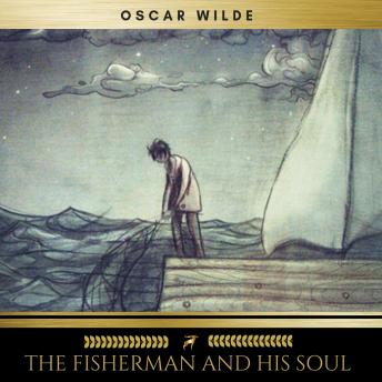 The Fisherman and His Soul