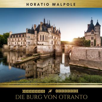 Die Burg von Otranto, Audio book by Horace Walpole, Golden Deer Classics