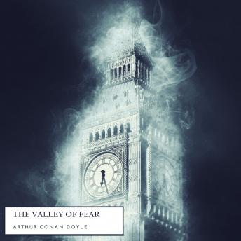 Valley of Fear, Audio book by Sir Arthur Conan Doyle
