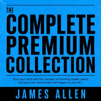 James Allen The Complete Premium Collection